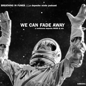 DJMix001 BIF We Can Fade Away.jpg