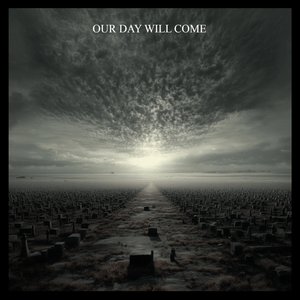 Our Day Will Come.jpg