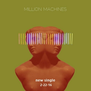 A Million Machines 2.22.16.jpg